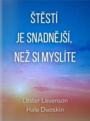 Lester Levenson Happiness is free and easier than you think